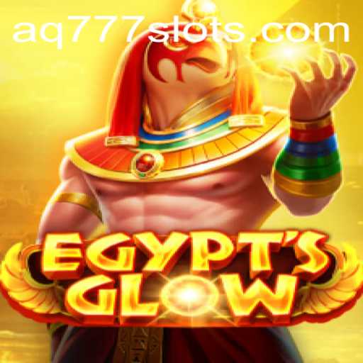 Exploring the Mystical World of EgyptsGlow: Dive into the Adventure with AQ 777