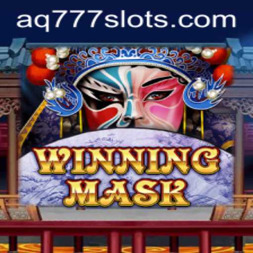 Discover the Thrills of WinningMask: A Modern Gaming Phenomenon with AQ 777 Features
